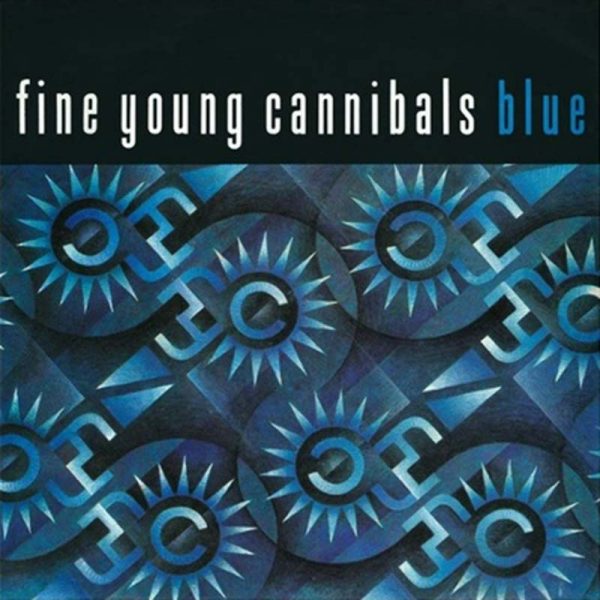 Fine Young Cannibals 'Blue'