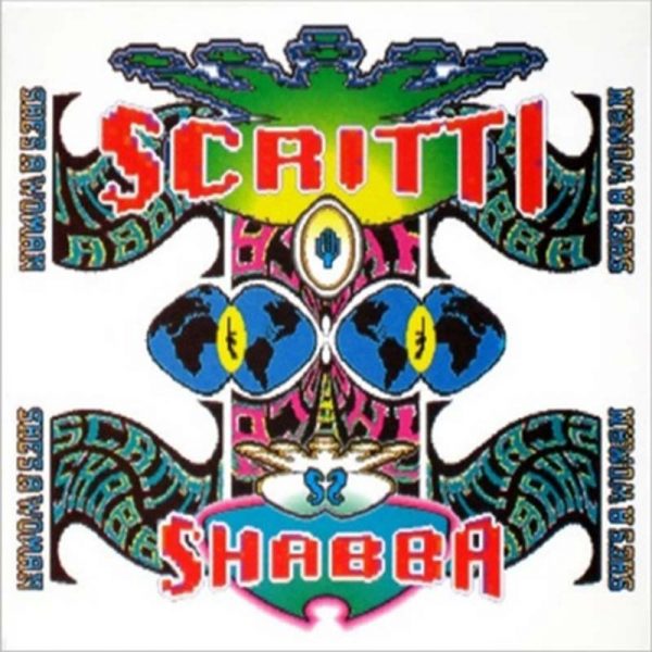 Scritti Politti 'Shabba'