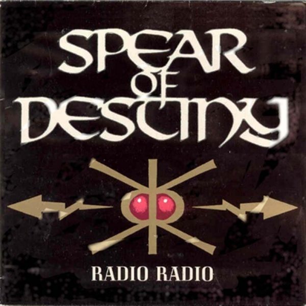 Spear Of Destiny 'Radio Radio'